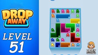 Drop Away Level 51 Walkthrough