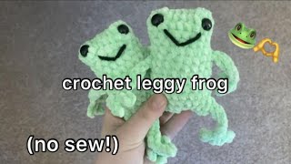 crochet leggy frog tutorial