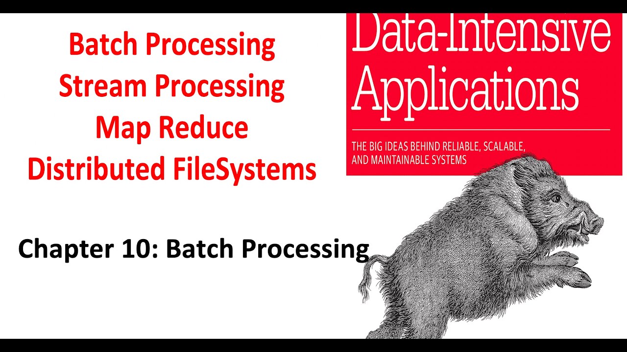 Chapter 10 Batch Processing - YouTube