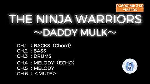 ニンジャウォーリアーズ　DADDY MULK（PC6001MKⅡSR）