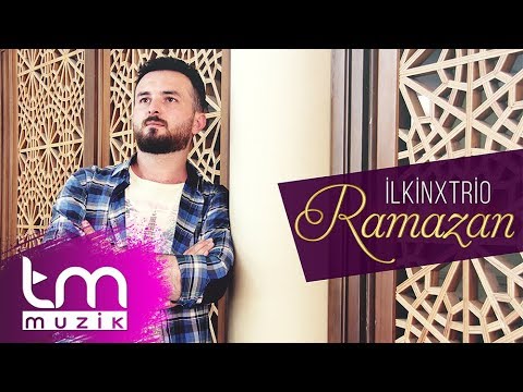 İlkinxtrio - Ramazan (Audio)