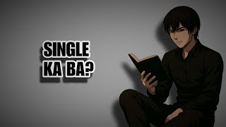 Mas Matagal Kang Walang Karelasyon... Mas Malakas Ang Aura Mo