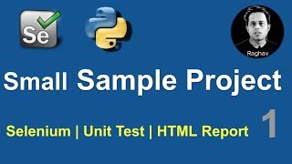 Selenium Python Small Sample Project 1 | Unit Test, HTML Reports