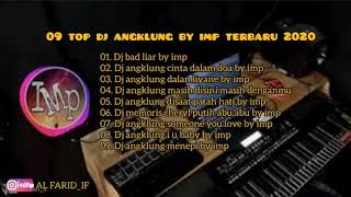 09 top DJ Angklung By imp terbaru 2020