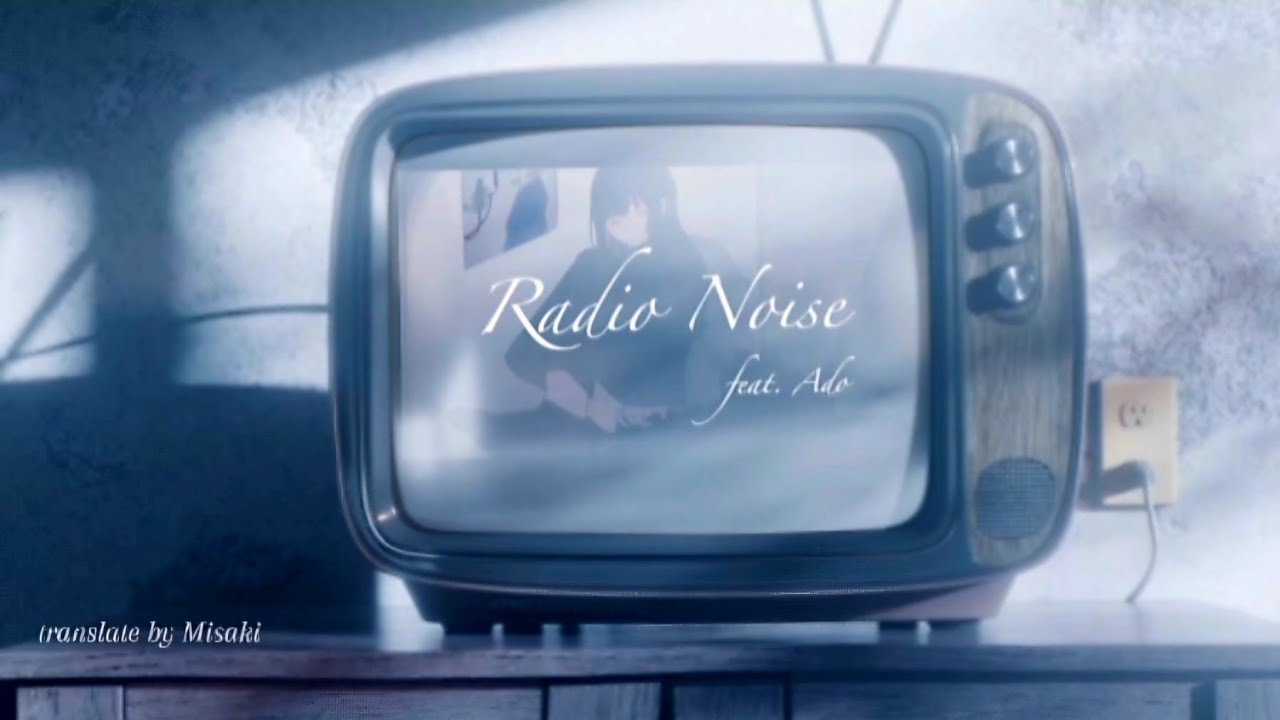 Radio Noise - Miko Kichi (feat. ADO) Türkçe Çeviri : Misaki