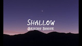 Benson Boone - Shallow | Lyrics