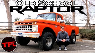 Do You Like Raptors? I Just Bought The Ford Truck That Started It All!