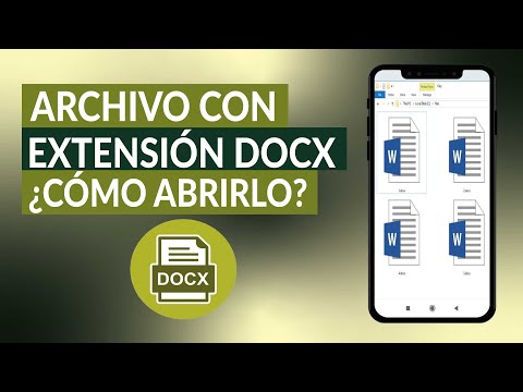 ¿Qué es un archivo con EXTENSION .DOCX y cómo puedo abrirlo? Paso a paso