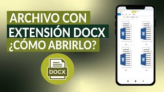 ¿Qué es un archivo con EXTENSION .DOCX y cómo puedo abrirlo? Paso a paso screenshot 5
