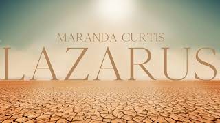 Video voorbeeld van "Maranda Curtis - Lazarus (Official Audio)"