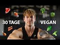 The Truth about Veganism - 30 days vegan self-experiment as an athlete.