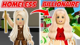 HOMELESS TO BILLIONAIRE IN ROBLOX!