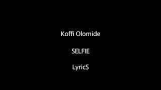Koffi Olomide - Selfie Lyrics