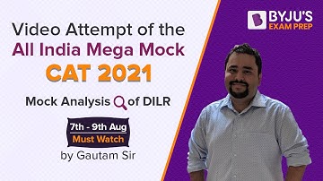 AIM CAT 2021 | Mock Attempt of DILR | Gautam Bawa | BYJU