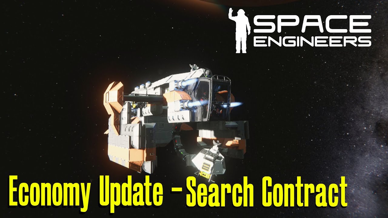 Space engineers | Economy update - Search Contract - YouTube