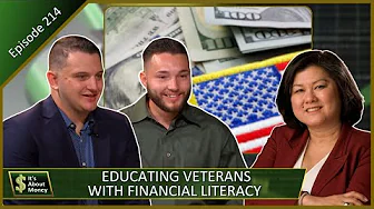 Educating Veterans with Financial Literacy | Ep. 214 | It's About Money | The Power of Partnership