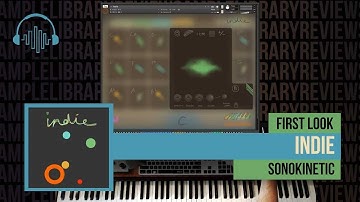 First Look: Indie by Sonokinetic