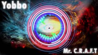 Yobbo - Mr. C.r.a.f.t