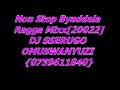 NONSTOP BYADDALA RAGGA MIXX DJ SERUGO OMISWANYUZI