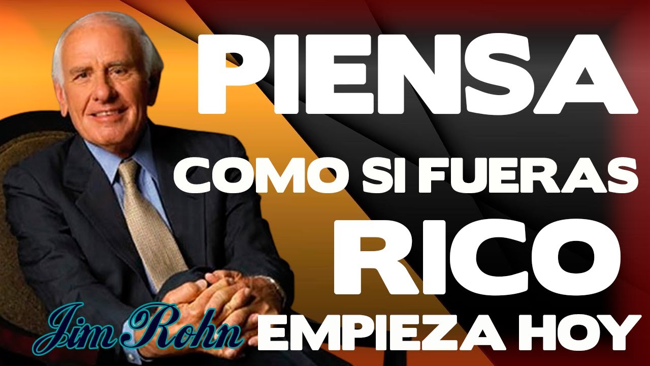 ESTUDIA la RIQUEZA y el ÉXITO - JIM ROHN - YouTube