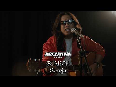 Search & Pasya - Seroja (LIVE) #akustikasuria