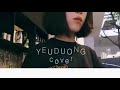 Yêu Đường - Osad | Cover by Song Hạ | 1 Hour