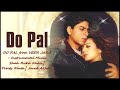 Do Pal Song INSTRUMENTAL MUSIC Veer Zaara Shah Rukh Khan Preity Zinta