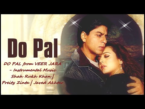 do-pal-song-instrumental-music-||-veer-zaara-||-shah-rukh-khan-||-preity-zinta