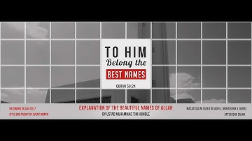 Explanation of the Beautiful Names of Allah - (Part 10) "Al - Haadi" by Shaikh Muhammad Tim