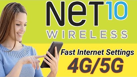 Net 10 | Net 10 wireless apn  settings | net 10 5g apn settings | net  10 4g apn settings