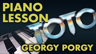 Georgy Porgy || Toto Piano Lesson Tutorial How to Play