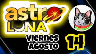 ASTRO LUNA Friday August 14 2026