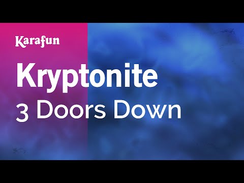 Karaoke Kryptonite - 3 Doors Down *