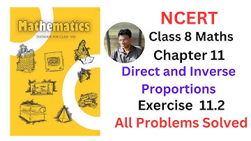 NCERT Maths Class 8 Chapter 11 Direct and Inverse Proportions Ex 11.2 - Fully Solved #ncert #cbse