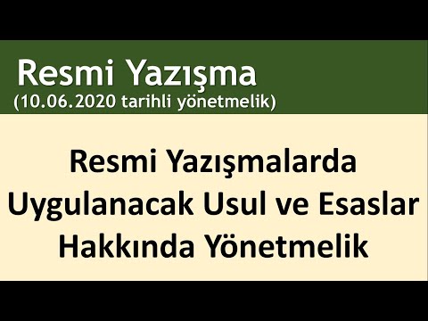 (YENİ) Resmi Yazışmalarda Uygulanacak Usul ve Esaslar Hakkında Yönetmelik