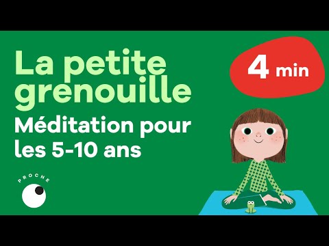 Méditation pour enfants de 5 à 10 ans : Calme et attentif comme une grenouille