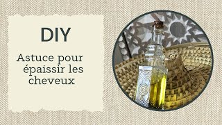 Leysha - Astuce De Ati Abicha Pour Épaissir Les Cheveux