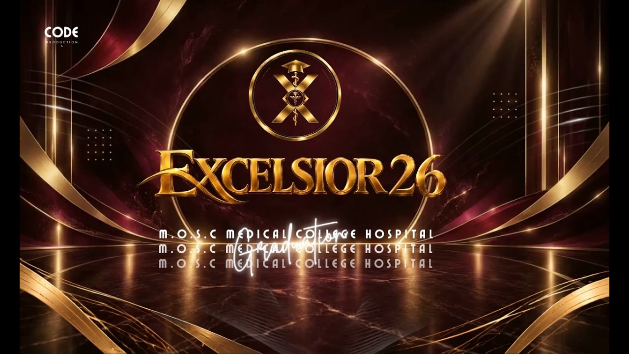 MOSC MEDICAL COLLEGE - GRADUATION CEREMONY - EXCELSIOR'26 - BATCH 2020 - CODE