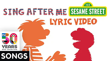 Sesame Street: Elmo & Ernie Sing After Me | Animated Text Lyric Video