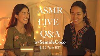 ASMR LIVE Q&A w/@SemideCoco