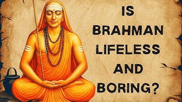 Biggest Paradox in Nonduality: How Can Brahman Be Alive If It Never Changes?