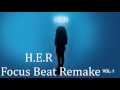 H.E.R - Focus Instrumental
