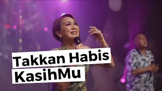 Takkan Habis KasihMu GSJS WORSHIP