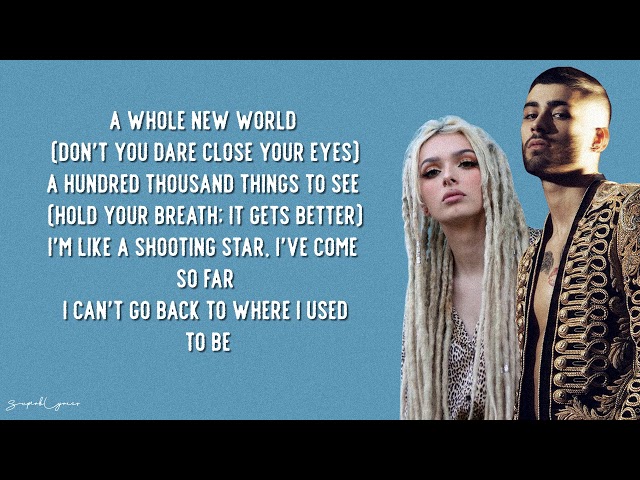 ZAYN, Zhavia Ward - A Whole New World (Lyrics) class=