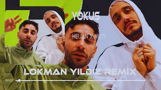 Heijan X Muti - Yokuş ( Lokman Yıldız Remix )