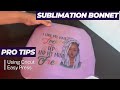 Sublimation on a Bonnet