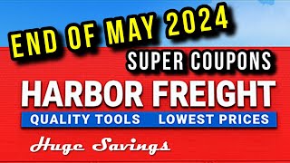 Harbor Freight End of May 2024 Super Coupons  Month End Clearance Sale
