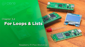 For Loops & Lists | Raspberry Pi Pico Workshop: Chapter 3.4