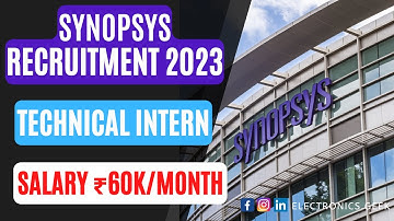 Synopsys Recruitment 2023 | Technical Intern | Apply Now | Electronics Geek