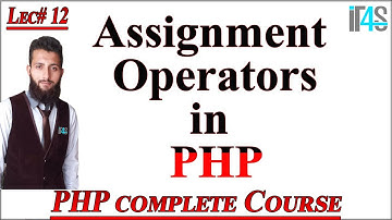 PHP Tutorial in Urdu | Hindi | Assignment Operators in PHP